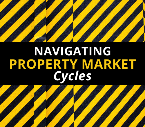 Navigating Property Market Cycles